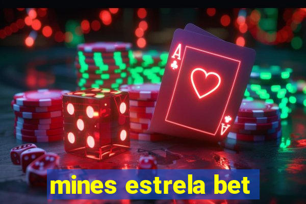 mines estrela bet