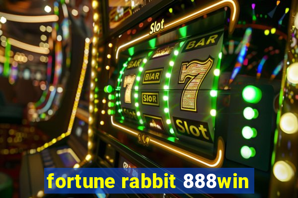 fortune rabbit 888win