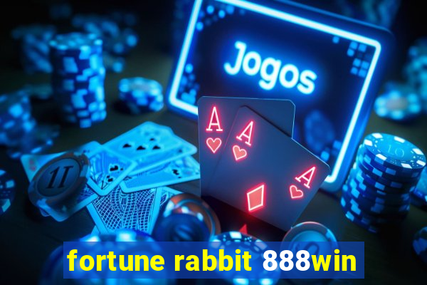 fortune rabbit 888win