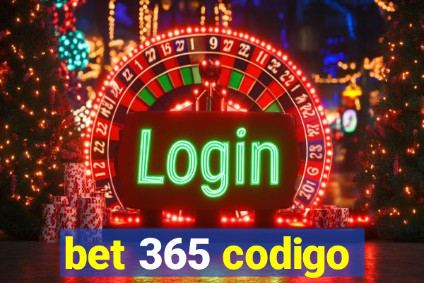 bet 365 codigo