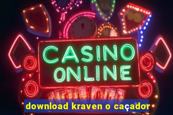 download kraven o caçador