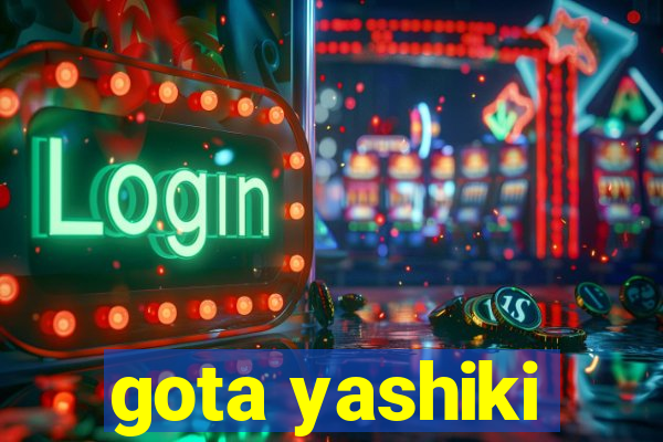 gota yashiki