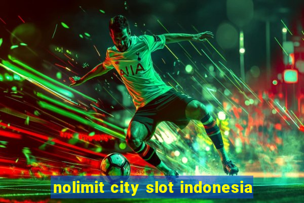 nolimit city slot indonesia