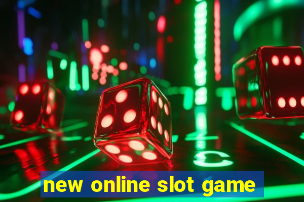 new online slot game