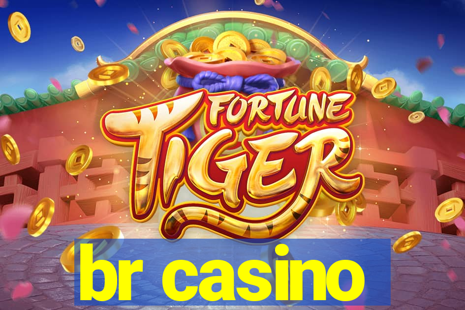 br casino