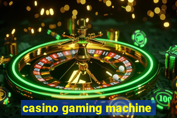 casino gaming machine