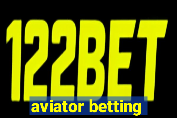 aviator betting