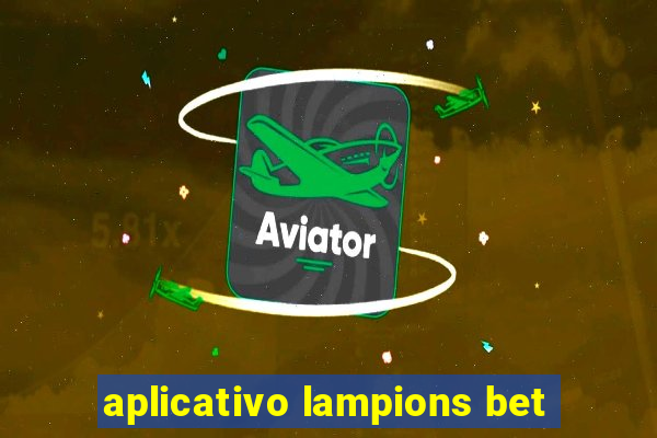 aplicativo lampions bet