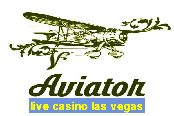 live casino las vegas