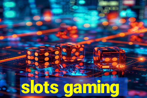 slots gaming