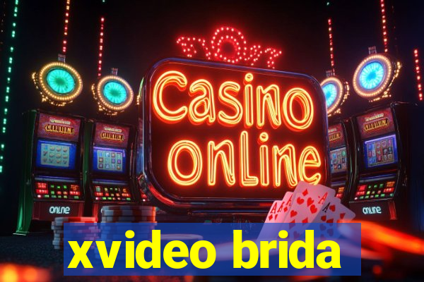 xvideo brida