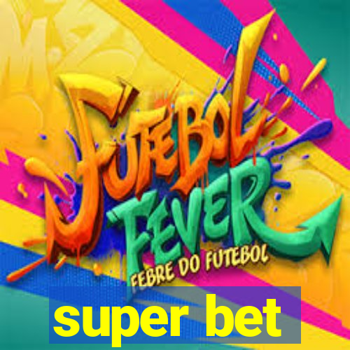 super bet