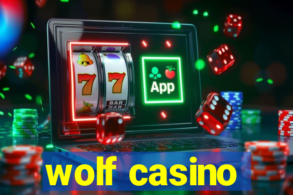 wolf casino