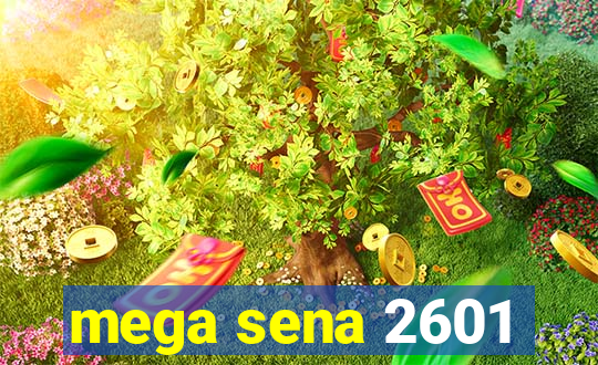 mega sena 2601