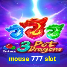 mouse 777 slot