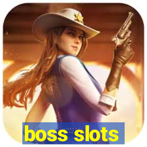 boss slots