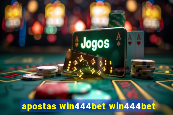 apostas win444bet win444bet