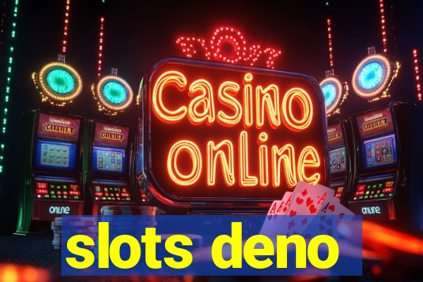 slots deno