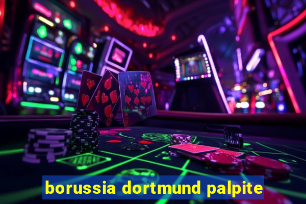 borussia dortmund palpite