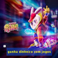 ganha dinheiro com jogos