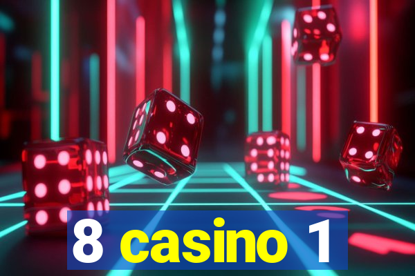 8 casino 1