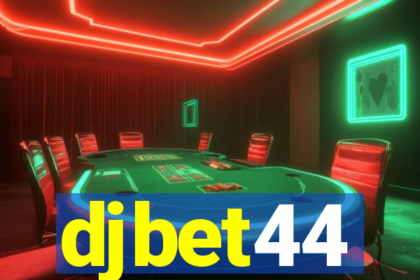 djbet44