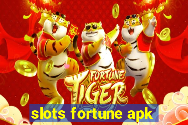 slots fortune apk