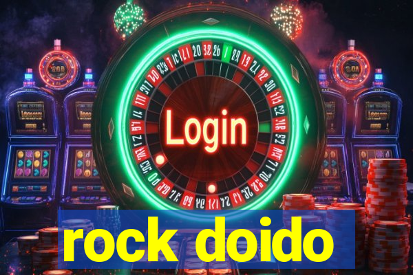 rock doido