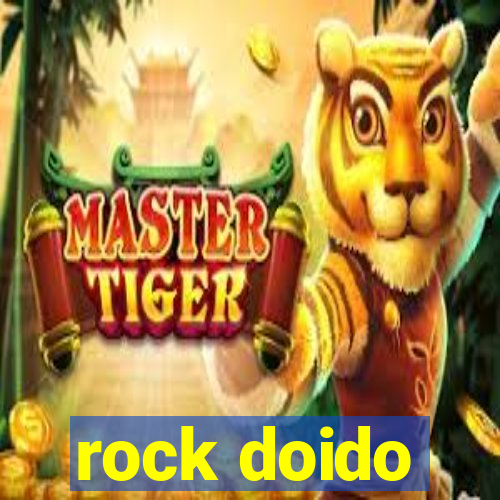 rock doido