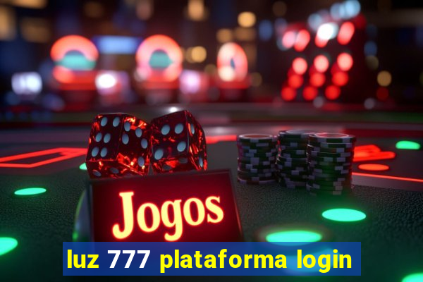 luz 777 plataforma login