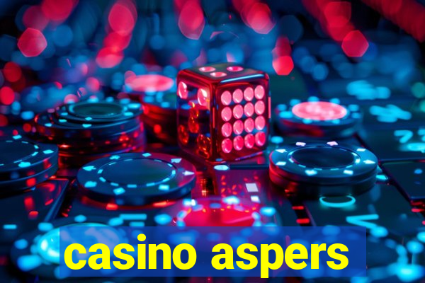 casino aspers