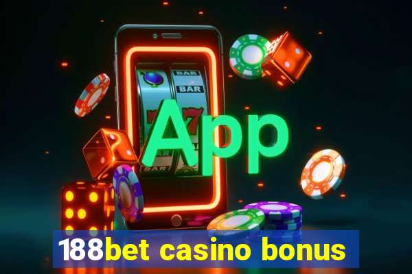 188bet casino bonus