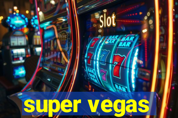 super vegas