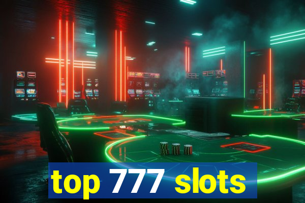 top 777 slots