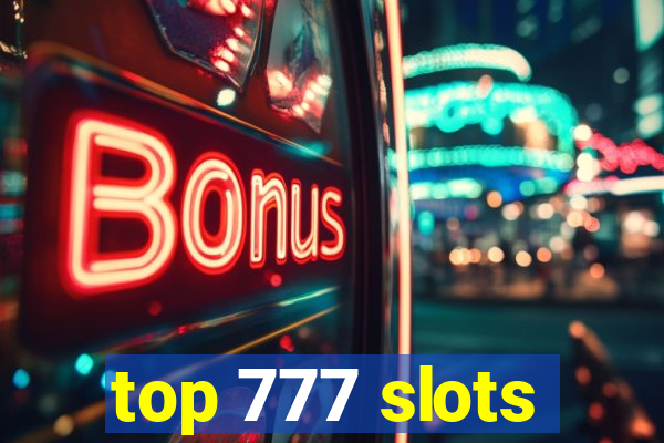 top 777 slots