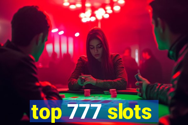 top 777 slots