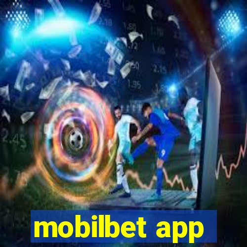 mobilbet app