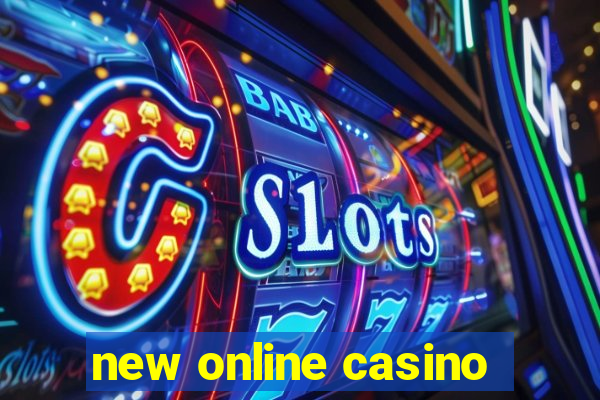 new online casino