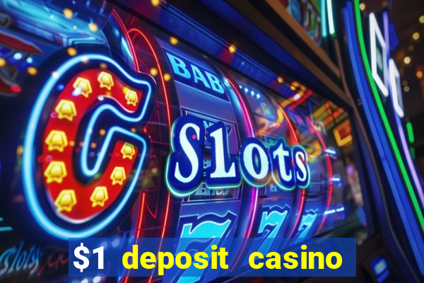 $1 deposit casino 2021 nz