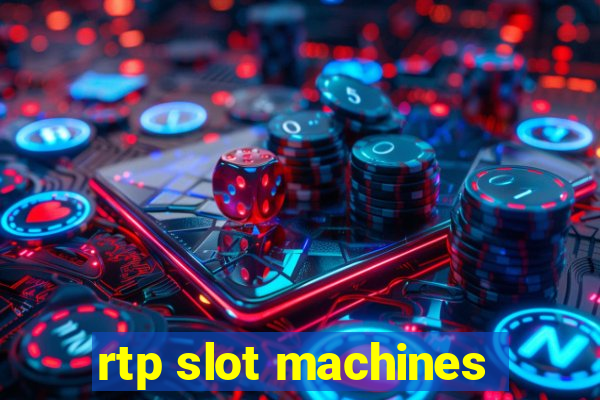 rtp slot machines