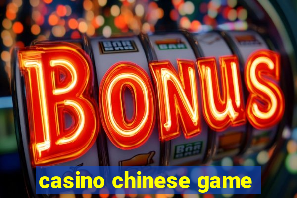 casino chinese game