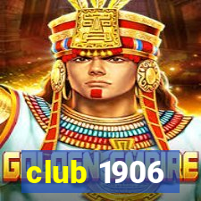 club 1906