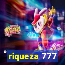 riqueza 777