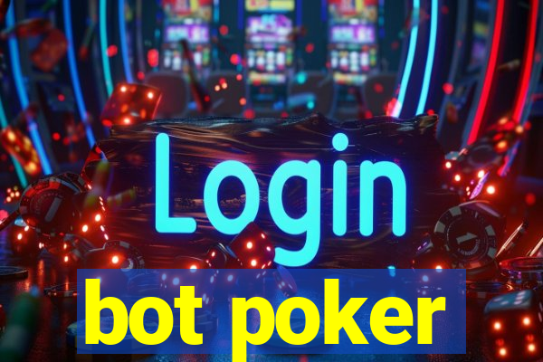 bot poker