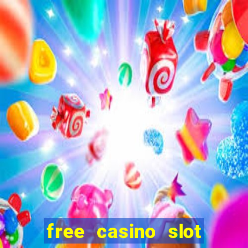 free casino slot machines games