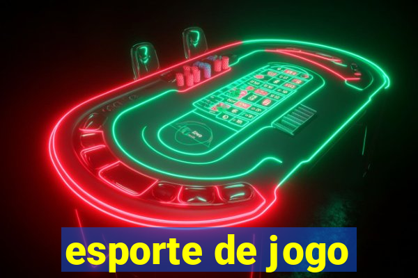 esporte de jogo