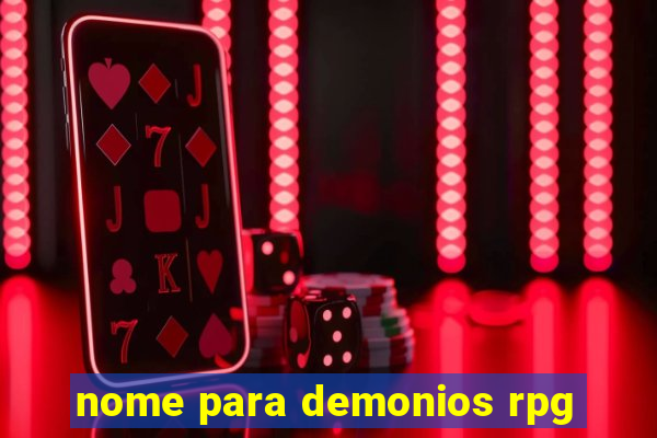 nome para demonios rpg