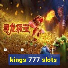 kings 777 slots