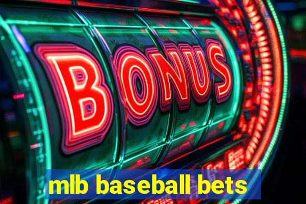 mlb baseball bets