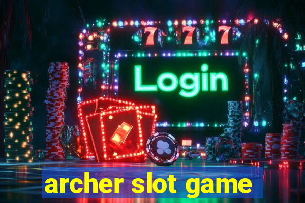 archer slot game